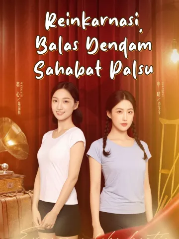 Reinkarnasi, Balas Dendam Sahabat Palsu